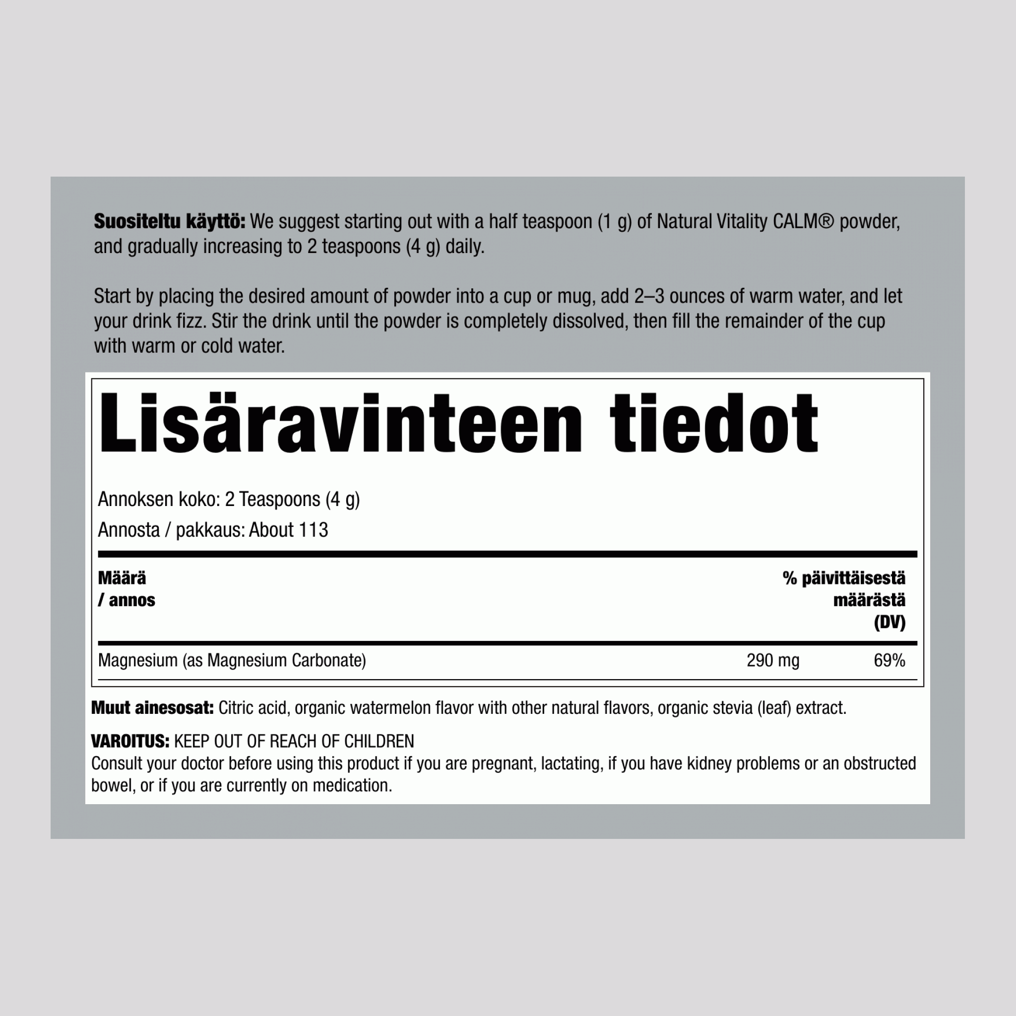 CALM Jauhe Vesimeloni, 16 oz (453 g)